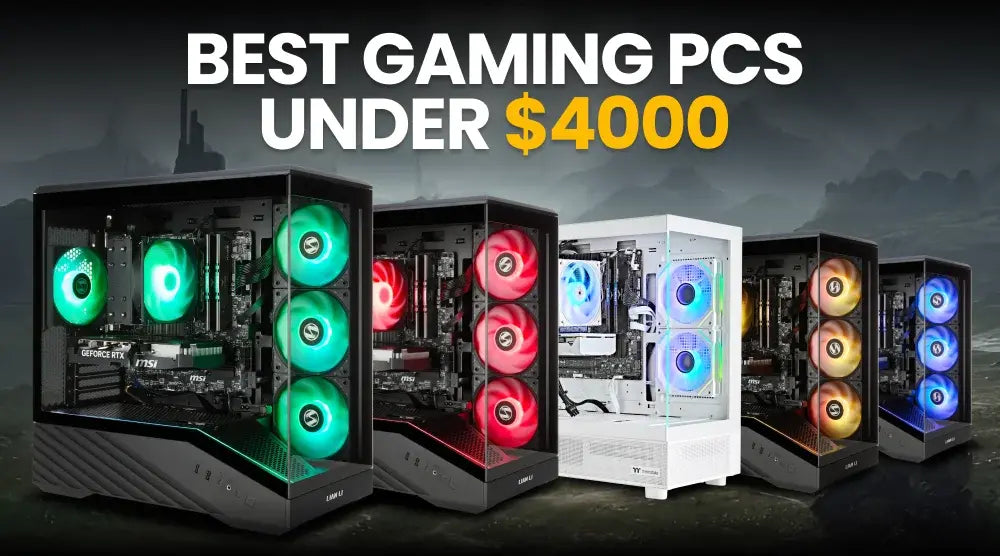 Best Gaming PCs Under $4000
