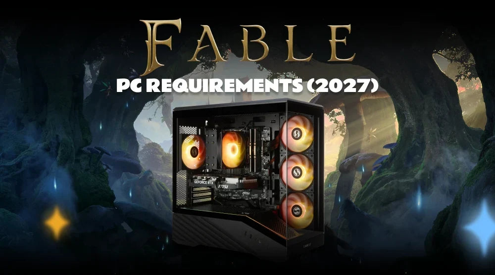 Fable PC Requirements (2027)